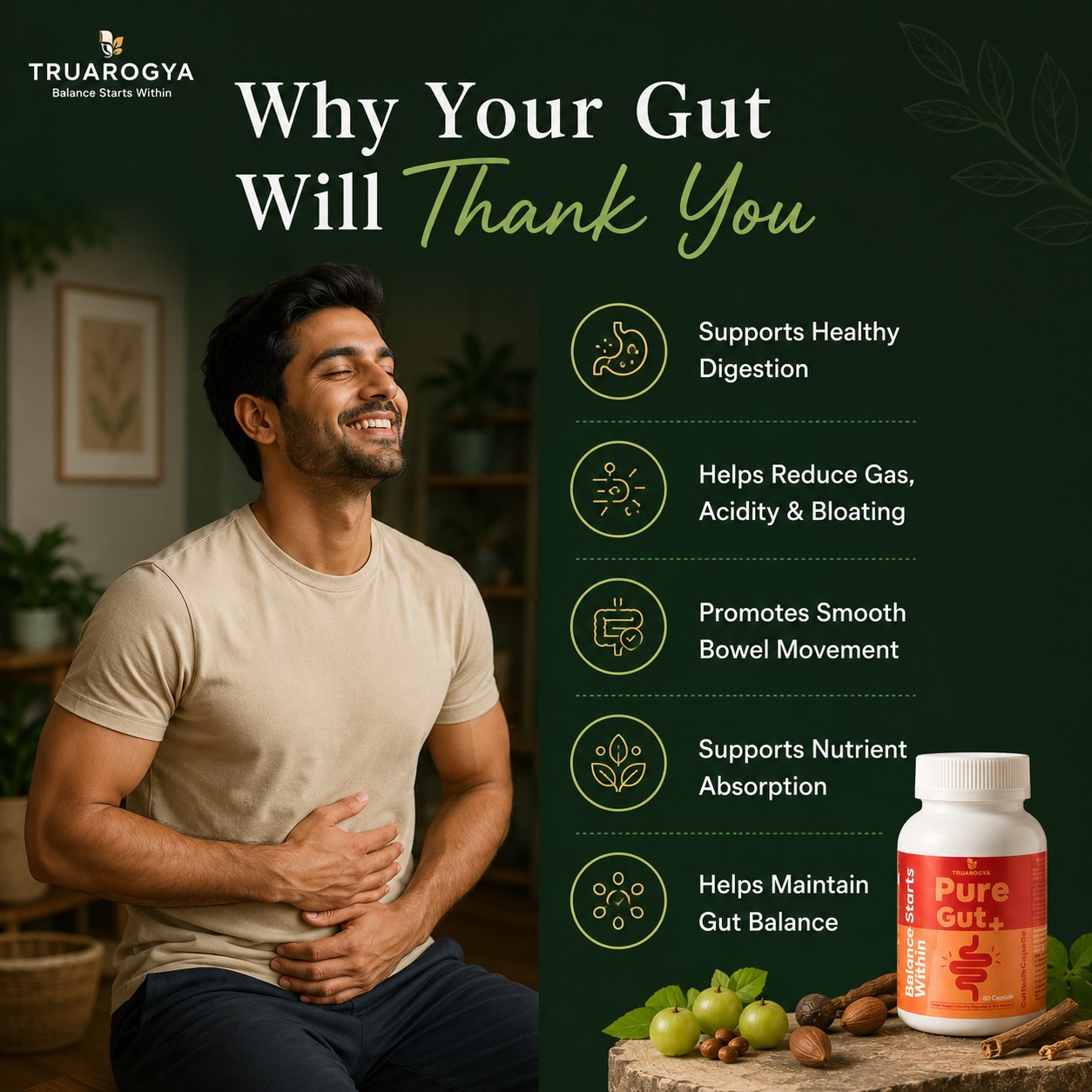 TruArogya Pure Gut+ Gut Health Capsules | Supports Digestion, Bloating Relief, Detox & Gut Cleanse | 100% Natural Ayurvedic Formula | 60 Capsules - Image 4